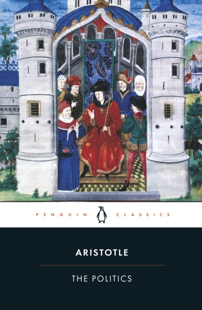 Aristotle The Politics Penguin Classics