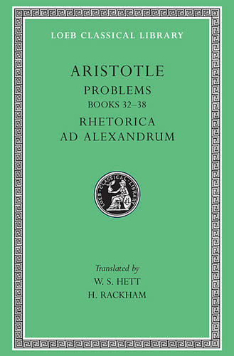 Problems, Volume II Books 20-38 (Loeb Classical Library) by Aristotle