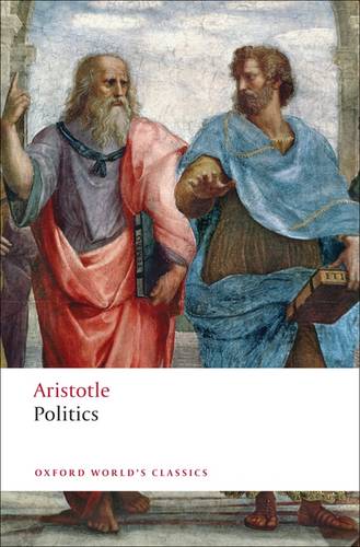 The Politics Aristotle (Oxford World's Classics)