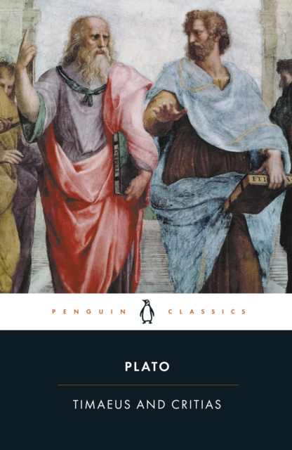 Plato Timaeus and Critias Penguin Classics