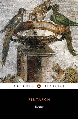 Plutarch Essays Penguin Classics