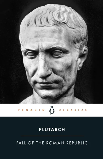 Fall of the Roman Republic (Penguin Classics)
