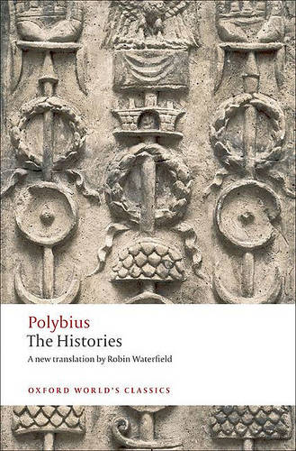 The Histories Polybius (Oxford World's Classics)
