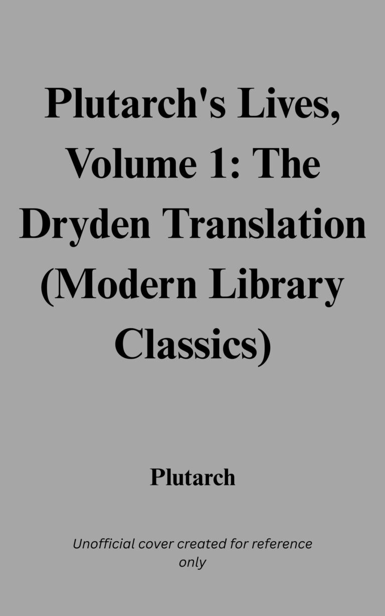 Plutarch's Lives, Volume 1 The Dryden Translation
