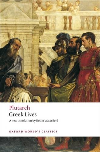 Greek Lives Plutarch Oxford World's Classics