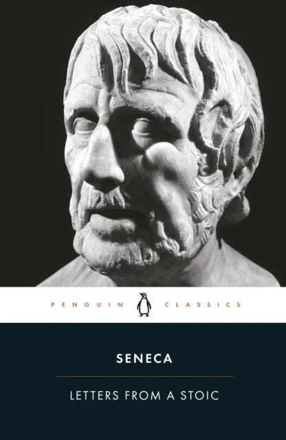 Seneca Letters from a Stoic Penguin Classics